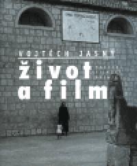 ivot a film - Vojtch Jasn