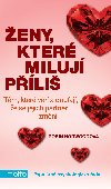 eny, kter miluj pli - Robin Norwoodov