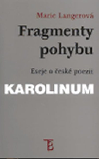 Fragmenty pohybu - Marie Langerov