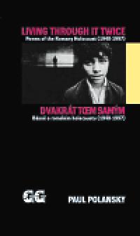 Living Through It Twice/Dvakrt tm samm - Paul Polansky