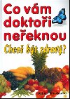 Co vm doktoi neeknou - Chce bt zdrav? - Helmut Wandmaker
