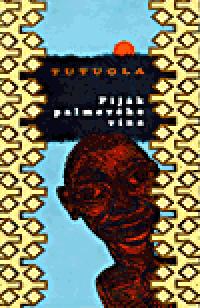 Pijk palmovho vna - Amos Tutuola