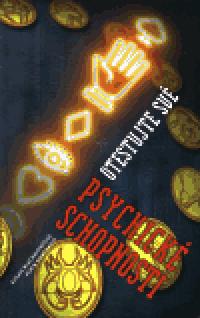 Otestujte si sv psychick schopnosti - Susan Blackmoreov,Adam Hart-Davis