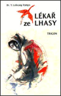 Lka ze Lhasy - Lobsang T. Rampa