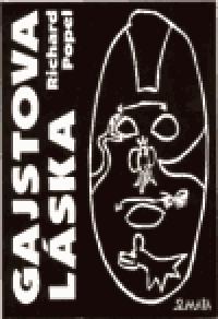 Gajstova lska - Richard Popel