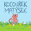 Kocourek matsek - Hurtkov, Kolek