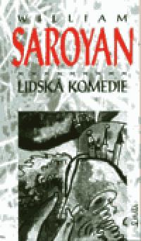 Lidsk komedie - William Saroyan