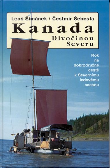 Kanada - divoinou severu - Leo imnek; estmr ebesta