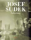 Labyrinty - Sudek Josef