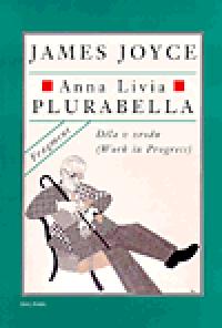 Anna Livia Plurabella - James Joyce