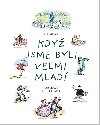 Kdy jsme byli velmi mlad - Alan Alexander Milne; E.H. Shepard