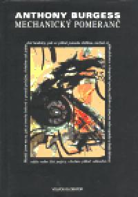 Mechanick pomeran - Anthony Burgess