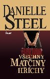 Vechny matiny hchy - Steel Danielle