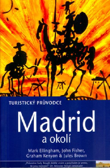 Madrid a okol - Mark Ellingham; John Fisher; Graham Kenynon