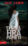 Temn hra pamti - Lance Jack