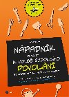 Npadnk aktivit k volb budoucho povoln - Pierer Monika