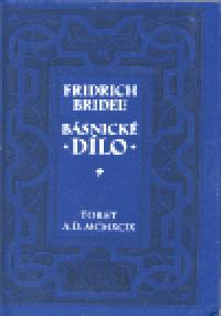 Bsnick dlo - Fridrich Bridel