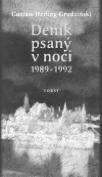 Denk psan v noci 1989-1992 - Gustaw Herling-Grudziski
