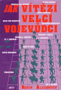 Jak vtz velc vojevdci - Alexander Bevin