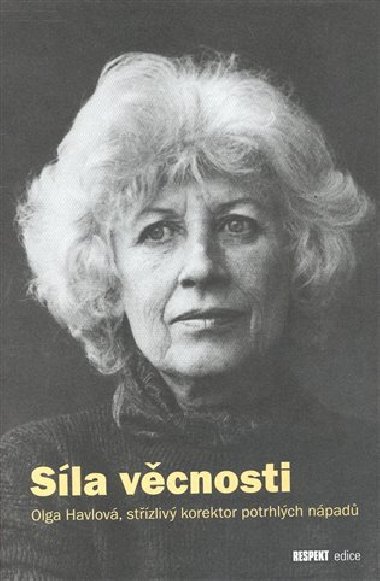 Sla vcnosti - Olga Havlov