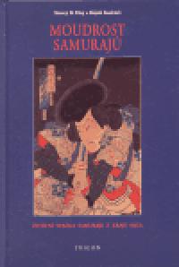 Moudrost samuraj - Stacey B. Day,Kijoi Inokui