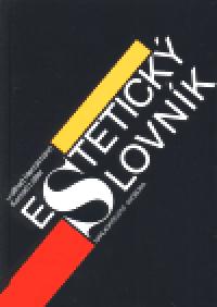 Estetick slovnk - Wolfhart Henckmann,Konrad Lotter