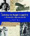 Antoine de saint exupry v obrazech a dokumentech - Alain Vircondelet