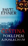 etina poklepem a poslechem - Pavel Eisner
