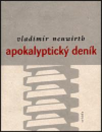 Apokalyptick denk - Vladimr Neuwirth