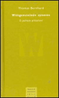 Wittgensteinv synovec - Thomas Bernhard