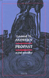 Propast a jin povdky - Leonid N. Andrejev