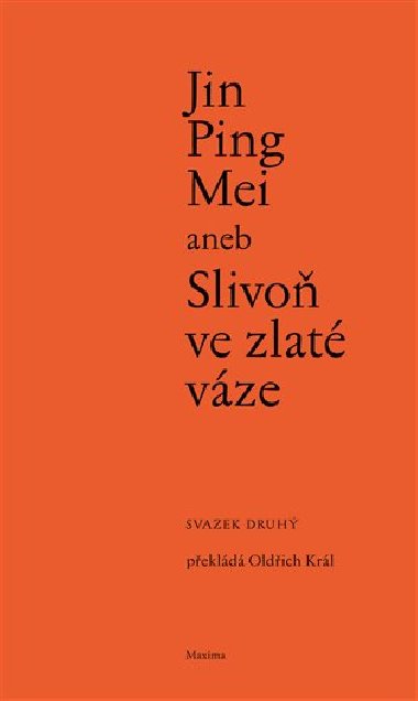 Jin Ping Mei aneb Slivo ve zlat vze - 