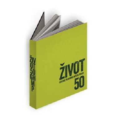 ivot GHMP 50 - Galerie hlavnho msta Prahy