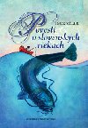 Povesti o slovenskch riekach - Igor Vlek