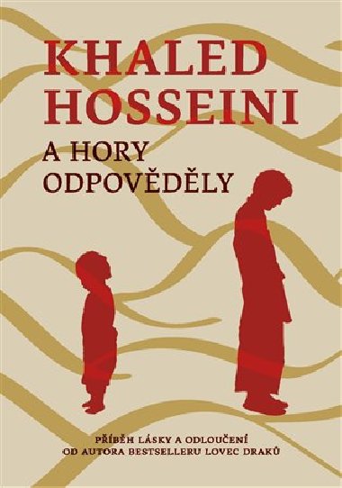 A hory odpovdely - Khaled Hosseini