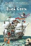 koricovnk zlat cesta - Martin Jurk; Michal Ruika