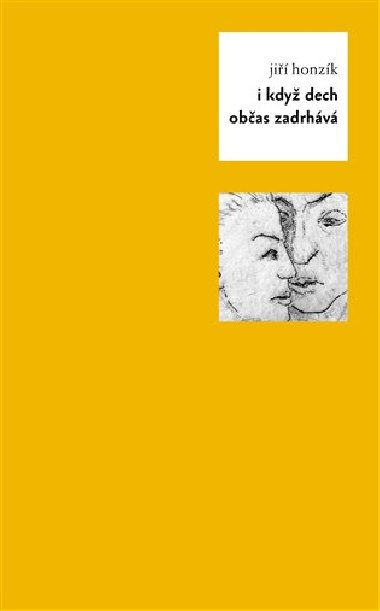 I kdy dech obas zadrhv - Ji Honzk