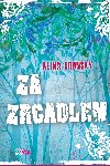 Za zrcadlem - Bronsky Alina