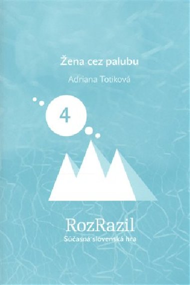 ena cez palubu - Adriana Totikov