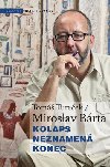 Kolaps neznamen konec - Tom Tureek; Miroslav Brta