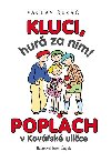 Kluci hur za nm, poplach v kovsk ulice - ez Vclav