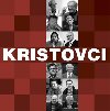 Kristovci - Rbert Bezk; Daniel Pastirk; Daniel Hevier; ubo Bechn