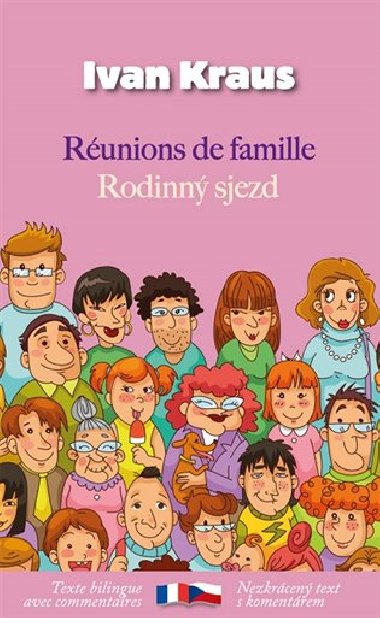 Rodinn sjezd / Runions de famille - Ivan Kraus
