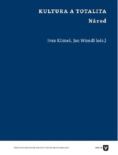 Kultura a totalita - Ivan Klime,Jan Wiendl