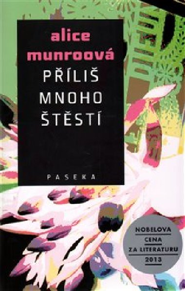 Pli mnoho tst - Alice Munroov
