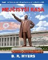 Nejist rasa - B.R. Myers