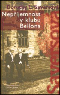 Nepjemnost v klubu bellona - Dorothy Leigh Sayersov
