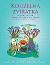 Kouzeln zvtka na dobrou noc - Lou Kuenzler; Sandra Rigby; Andrew Weale