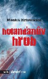 Holananv hrob - Monica Kristensen