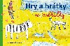Hry a hrtky se zvtky - Hanka Zdenk